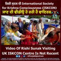 Fact Check Video Of UK PM Rishi Sunak Visiting UK ISKCON Centre Is Not Recent