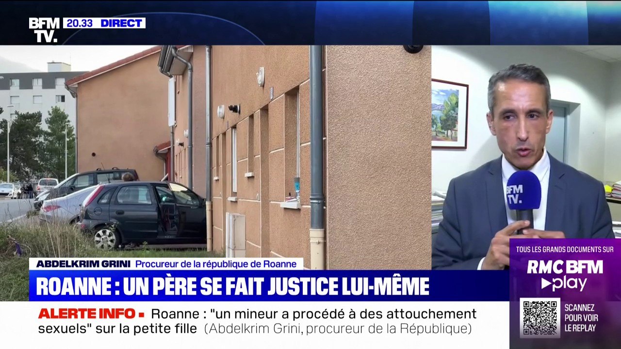 Roanne: "Dans la journée de vendredi, le père est parti à la recherche de l'agresseur de sa petite fille", selon le procureur
