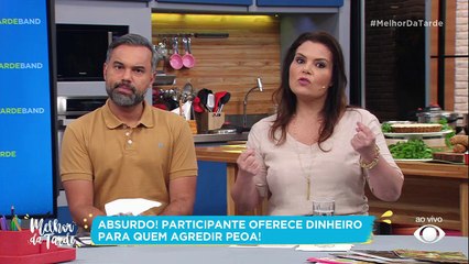 Integrante de reality oferece dinheiro por agressão  25/10/2022 15:57:11