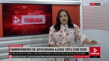 Caminhoneiro de Apucarana ajuda tatu com sede no Mato Grosso