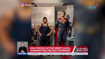 Hollywood actor Henry Cavill, gaganap muli bilang Superman | UB