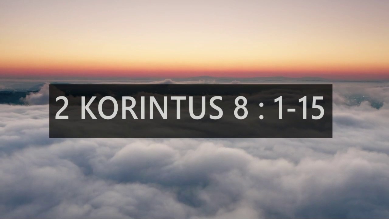 Ayat Alkitab : 2 Korintus 8:1-5 : MENJADI MISKIN