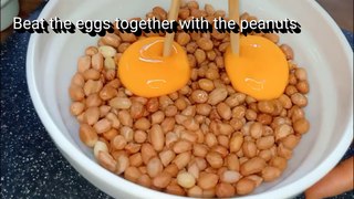 Add 2 eggs in peanuts! Crunchy and Tasty Recipe