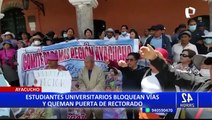 Ayacucho: manifestantes prenden fuego a Universidad de Huamanga en segundo día de paro