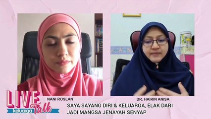 Saya Sayang Diri & Keluarga, Elak Dari Jadi Mangsa Jenayah Senyap!