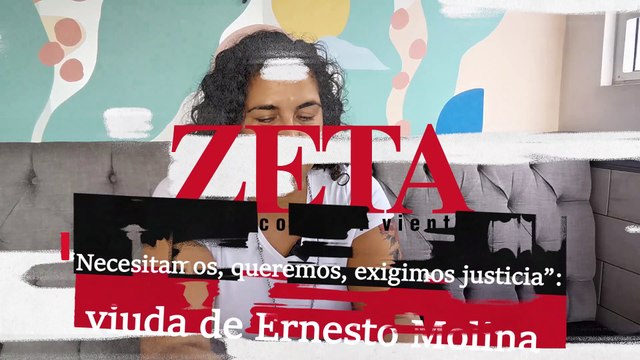 “Necesitamos, queremos, exigimos justicia”: viuda de Ernesto Molina