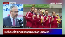 Spordan Sorumlu Bakanlar Konferansı başladı! Bakan Kasapoğlu'dan Haber Global'e açıklamalar