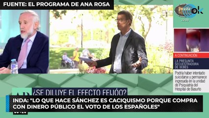 Inda: "Lo que hace Sánchez es caciquismo porque compra con dinero público el voto de los españoles"