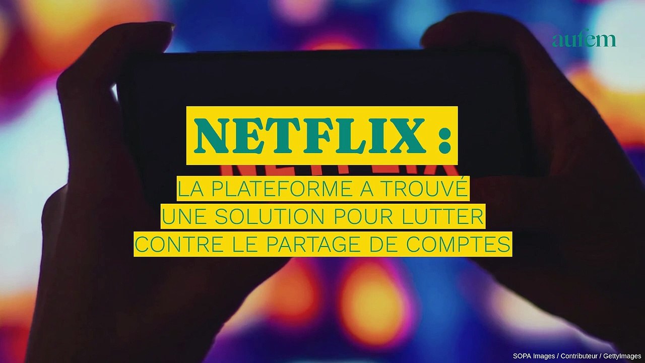 Netflix : la plateforme a trouvé une solution pour lutter contre le partage de comptes