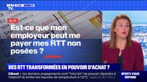 Est-ce que mon employeur peut me payer mes RTT non posées? BFMTV répond à vos questions