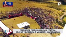 Pedro Castillo anuncia política de cero tolerancia a ministros investigados