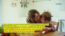 L’éducation positive est-elle laxiste ? Un expert répond