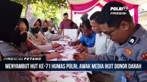 Awak Media Turut Ikut Donor Darah Dalam Rangka Hut Ke 71 Humas Polri