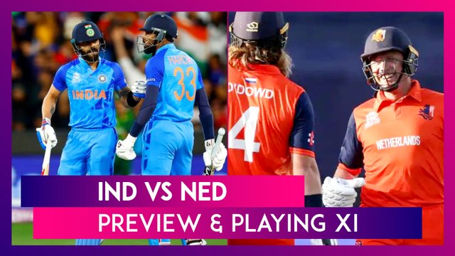 IND vs NED T20 World Cup 2022 Preview & Playing XI: India Aim To Continue Winning Start