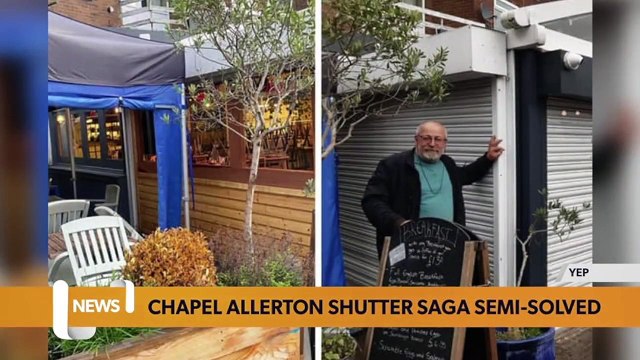 Leeds headlines 26 October: Rudy's restaurant in Chapel Allerton removes shutters following row with neighbouring Greek restaurant