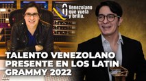 Talento venezolano presente en los Latin Grammy 2022 - Venezolano que Vuela y Brilla