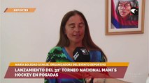 Lanzamiento del 32° torneo nacional Mami´s hockey en Posadas