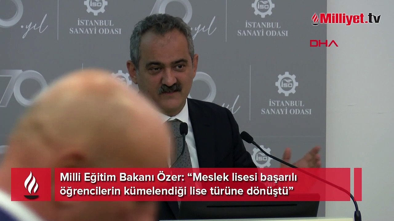 Milli Eğitim Bakanı Özer: Meslek lisesi başarılı öğrencilerin kümelendiği lise türüne dönüştü