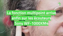 La fonction multipoint arrive enfin sur les écouteurs Sony WF-1000XM4