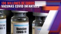 El gobierno destina 100 millones de euros a financiar vacunas covid infantiles