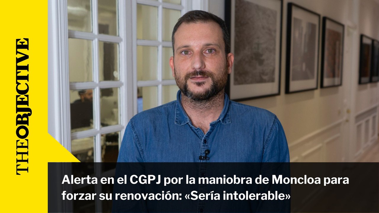 Alerta en el CGPJ por la maniobra de Moncloa para forzar su renovación: «Sería intolerable»