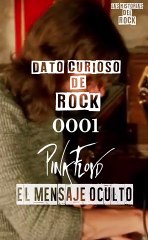 Dato Curioso de Rock - 0001 - Pink Floyd - Mensaje oculto