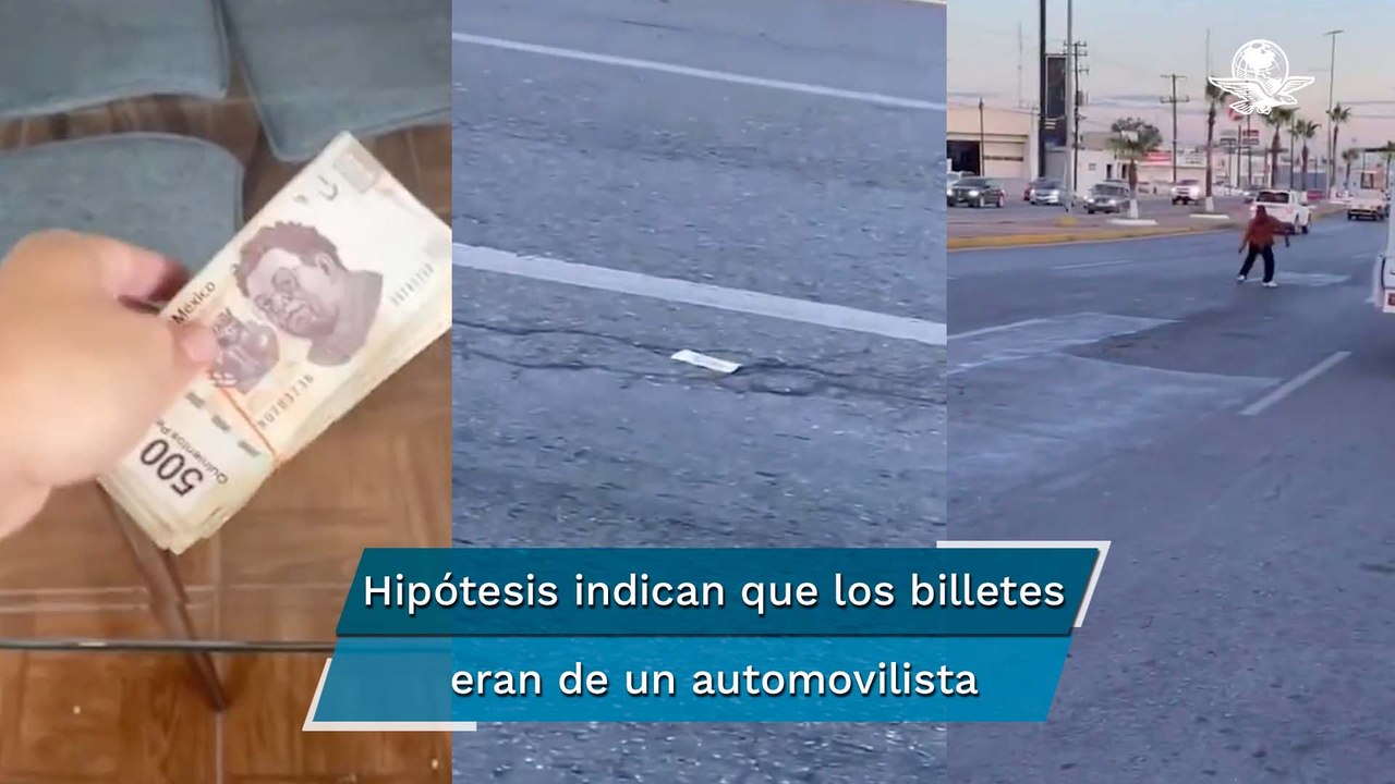 ¡Lindas lluvias! Caen billetes de 500 pesos en Coahuila