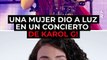 Una mujer dio a luz en pleno concierto de Karol G y la cantante tuvo un noble gesto