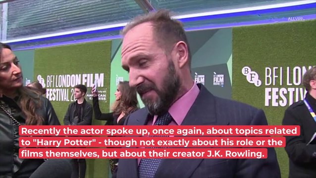 Voldemort Star Ralph Fiennes Speaks Out On J.K. Rowling Controversy