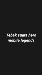 Games tebak suara hero mobile legends part 3