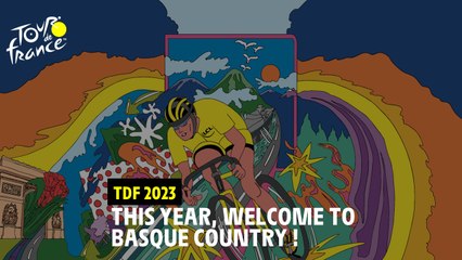 Welcome to Basque Country - #TDF23