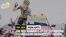 The highlights of the 2022 Tour de France/Les meilleurs moments du Tour de France 2022