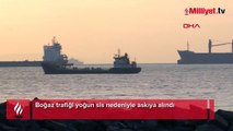 Boğaz'da sis: Gemi trafiği askıya alındı