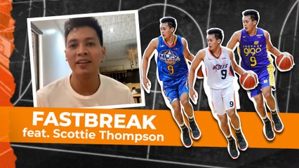Fastbreak feat. Scottie Thompson