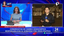 Congresistas de Cambio Democrático responsabilizan a Pedro Castillo por crisis política