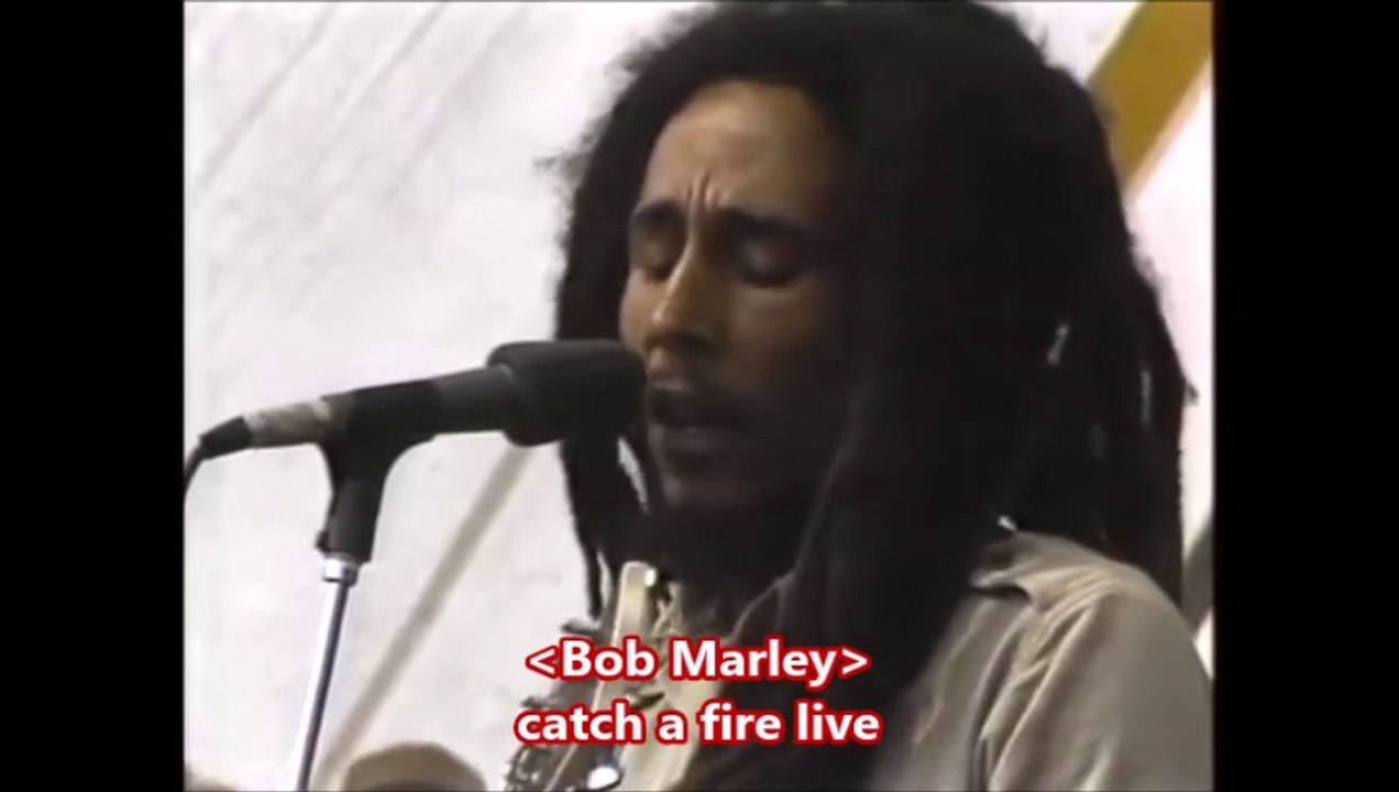 Bob marley live  rasta man vibration  bob marley catch a fire
