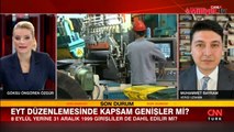 Merakla bekleniyor! EYT'de kapsam genişler mi?