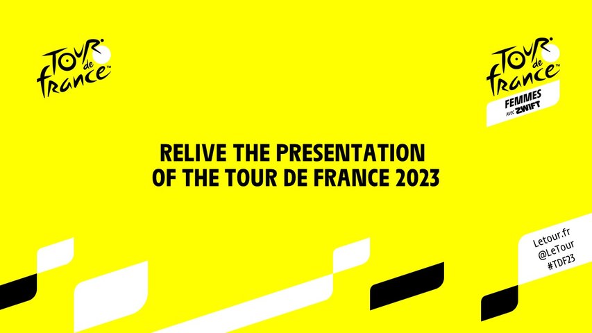 Follow the live presentation of the Tour de France 2023 - #TDF2023