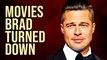 Iconic Roles Brad Pitt Turned Down