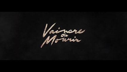 Vaincre ou mourir  un premier teaser