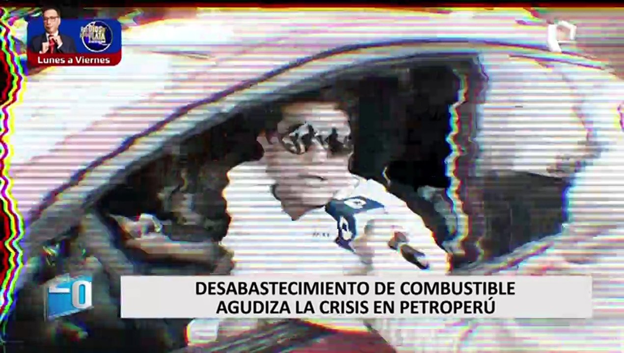 Desabastecimiento de combustible agudiza la crisis en Petroperú