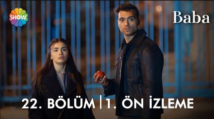 Baba 22. Bölüm 1. Ön İzleme | "Şimdi olsa canımı bile veririm o anlar için..." #İlBüş