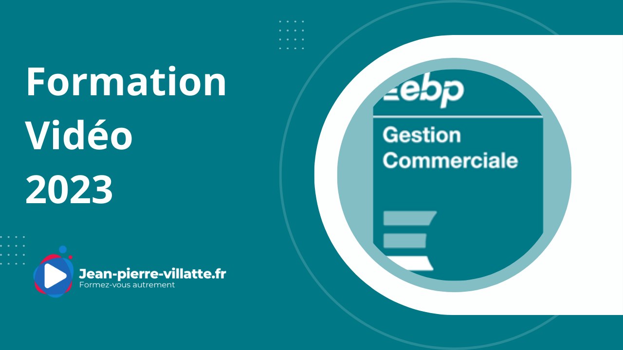 EBP gestion commerciale 2023 Ergonomie et navigation