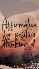 Affirmation for positive thinking 4