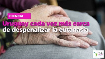 Uruguay cada vez más cerca de despenalizar la eutanasia