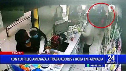 Cañete: delincuente usó cuchillo para amedrentar a trabajadores de farmacia