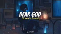 Avenged Sevenfold - Dear God (slowed   reverb)