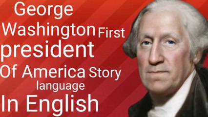 George Washington First president of America