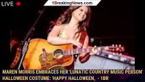Maren Morris Embraces Her 'Lunatic Country Music Person' Halloween Costume: 'Happy Halloween,  - 1br