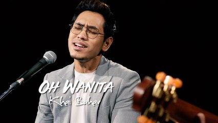 Ramai jatuh cinta dengar suara Khai Bahar nyanyi ‘Oh Wanita’ versi akustik